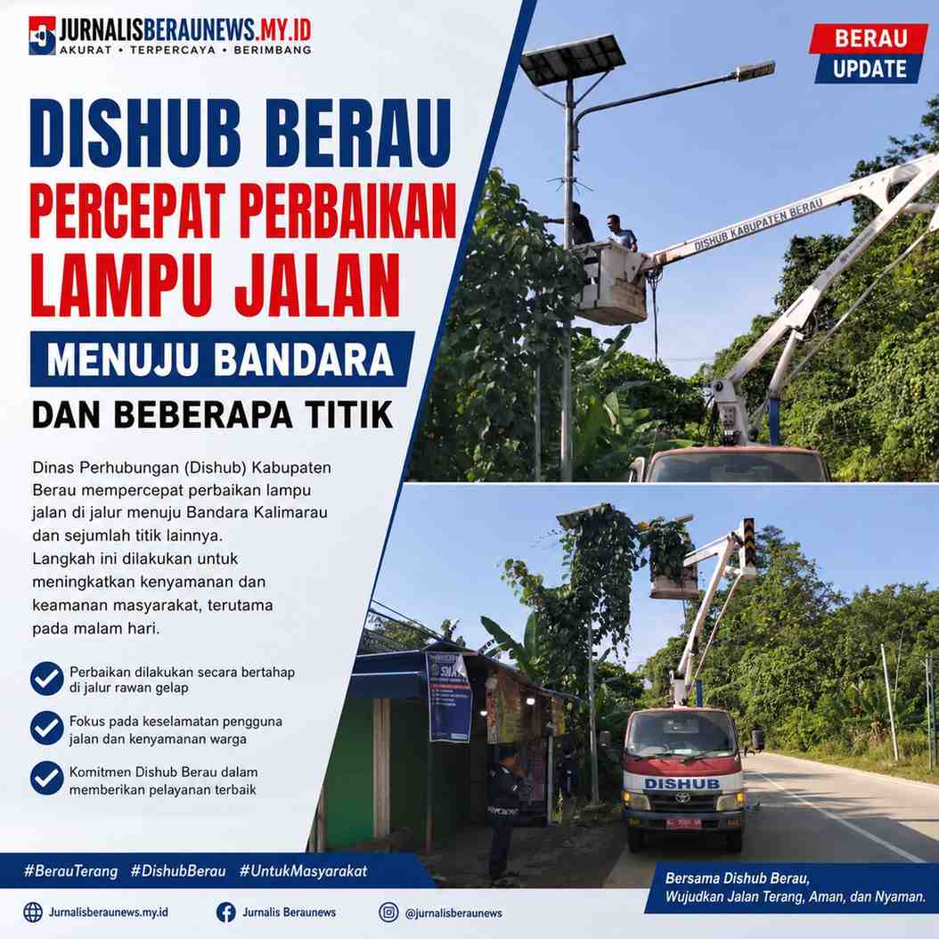 Dishub Berau Percepat Perbaikan Lampu Jalan Menuju Bandara Dan Beberapa Titik.